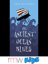 The Ancient Ocean Blues (MP3)